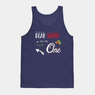 Dear Santa she is the naughty one - Matching Christmas couples - Christmas Gift Tank Top